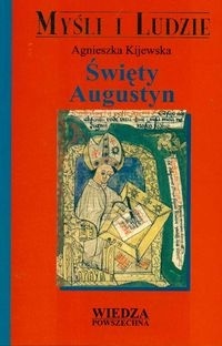 Okładka: Agnieszka Maria Kijewska - Święty Augustyn