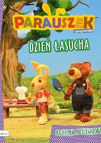 Okładka: Julia Śniarowska - Parauszek i przyjaciele. Dzień łasucha