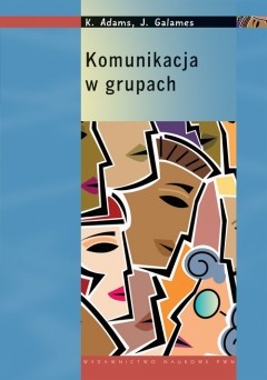 Okładka: Katherine Adams - Komunikacja w grupach