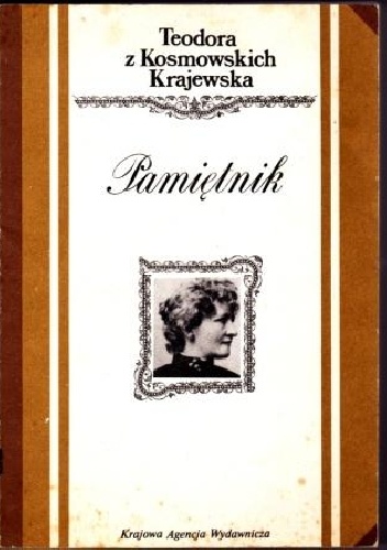 Okładka: Teodora Krajewska z Kosmowskich - Pamiętnik