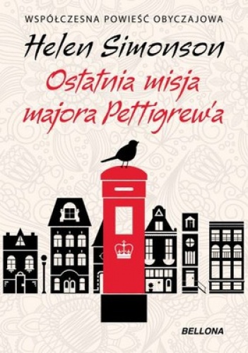 Okładka: Helen Simonson - Ostatnia misja majora Pettigrewa