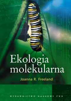 Okładka: Joanna R. Freeland - Ekologia molekularna