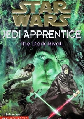 Okładka: Jude Watson - Jedi Apprentice: The Dark Rival