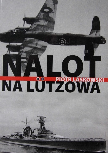 Okładka: Piotr Laskowski - Nalot na Lützowa