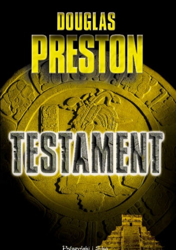 Okładka: Douglas Preston - Testament