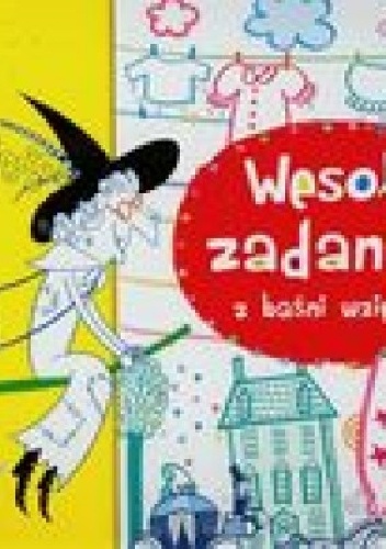 Okładka: Anna Wiśniewska - Wesołe zadania z baśni wzięte. Naklejaj i baw