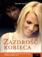Okładka: Agnieszka Zydroń - Zazdrość kobieca