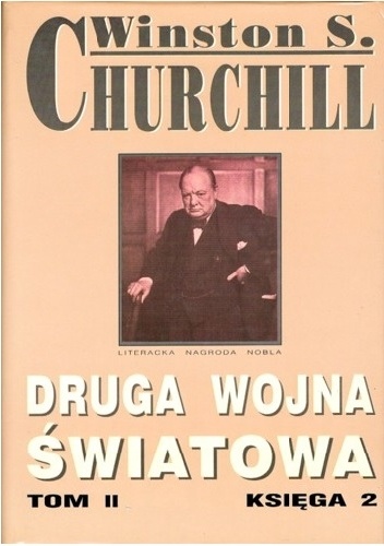 Okładka: Winston Churchill - Druga Wojna Światowa. Tom II. Księga 2