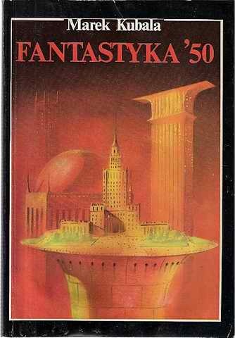 Okładka: Krzysztof Boruń - Fantastyka' 50