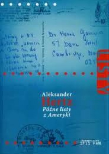 Okładka: Aleksander Hertz - Późne listy z Ameryki