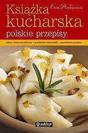 Okładka: Ewa Aszkiewicz - Książka kucharska Polskie przepisy