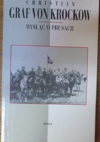 Okładka: Christian Graf von Krockow - Myśląc o Prusach