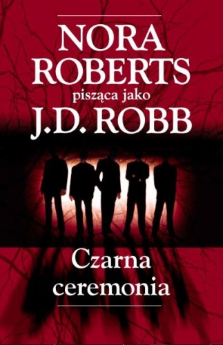 Okładka: J.D. Robb - Czarna ceremonia