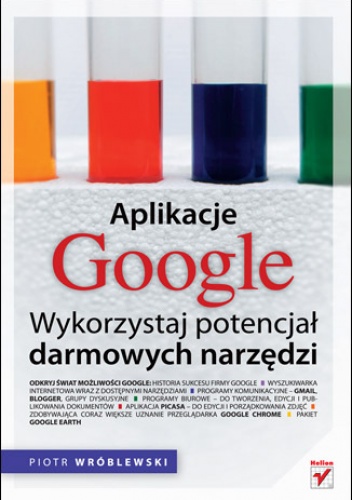 Okładka: Piotr Wróblewski - Aplikacje Google. Wykorzystaj potencjał darmowych narzędzi