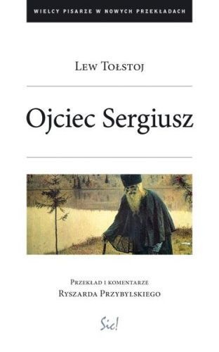 Okładka: Lew Tołstoj - Ojciec Sergiusz