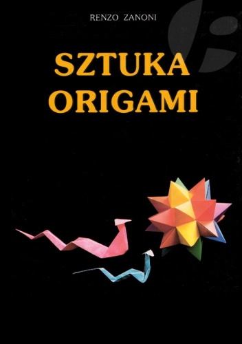 Okładka: Renzo Zanoni - Sztuka origami