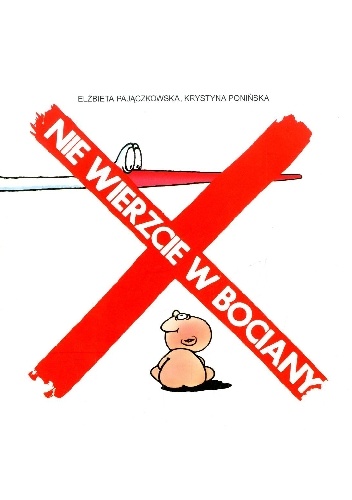 Okładka: Elżbieta Pajączkowska - Nie wierzcie w bociany
