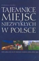 Okładka: Zuzanna Śliwa - Tajemnice miejsc niezwykłych w Polsce
