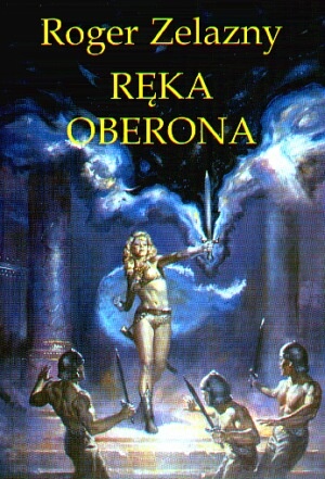 Okładka: Roger Zelazny - Ręka Oberona