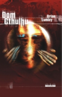 Okładka: Brian Lumley - Dom Cthulhu