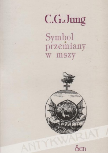 Okładka: Carl Gustav Jung - Symbol przemiany w mszy