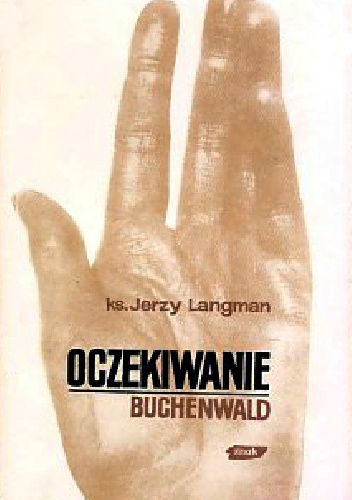 Okładka: Jerzy Langman - Oczekiwanie - Buchenwald