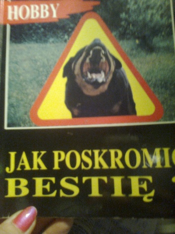 Okładka: Joanna Milewska-Kuncewicz - Jak poskromić bestię