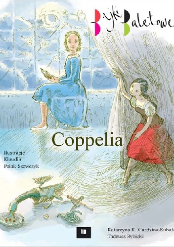 Okładka: Tadeusz Rybicki - Coppelia. Bajki baletowe