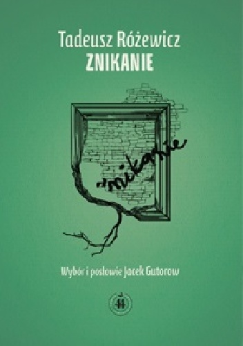 Okładka: Tadeusz Różewicz - Znikanie