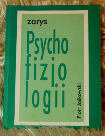 Okładka: Piotr Jaśkowski - Zarys psychofizjologii