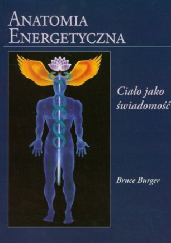 Okładka: Bruce Burger - Anatomia energetyczna