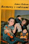 Okładka: James C. Dobson - Rozmowy z rodzicami