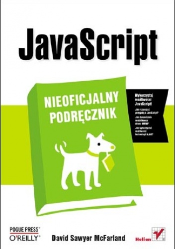 Okładka: David Sawyer McFarland - JavaScript. Nieoficjalny podręcznik