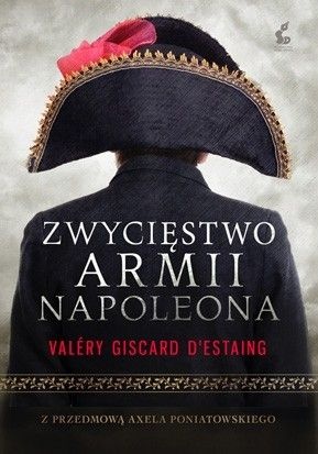 Okładka: Valery Giscard d’Estaing - Zwycięstwo armii Napoleona