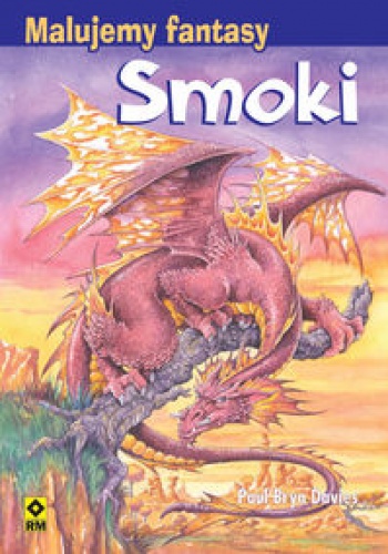 Okładka: Paul Bryn Davies - Smoki Malujemy fantasy