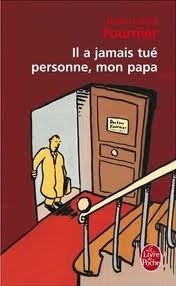Okładka: Jean-Louis Fournier - Il a jamais tué personne, mon papa