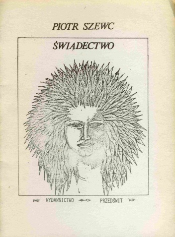 Okładka: Piotr Szewc - Świadectwo