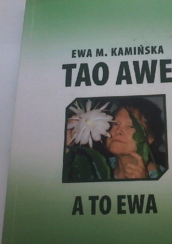 Okładka: Ewa M. Kamińska - TAO AWE <-> A TO EWA