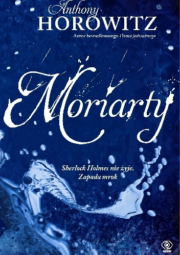 Okładka: Anthony Horowitz - Moriarty