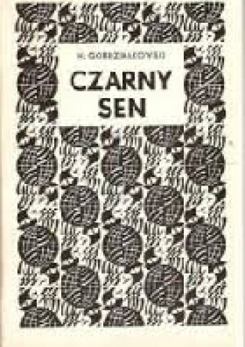 Okładka: Henryk Gordziałkowski - Czarny sen