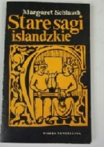 Okładka: Margaret Schlauch - Stare sagi islandzkie