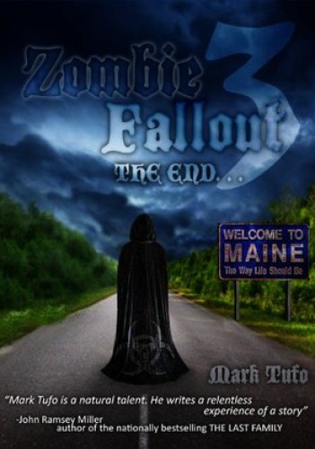 Okładka: Mark Tufo - Zombie Fallout 3: The End