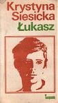 Okładka: Krystyna Siesicka - Łukasz
