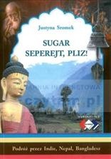 Okładka: Justyna Sromek - Sugar seperejt, pliz!