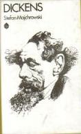 Okładka: Stefan Majchrowski - Dickens: Opowieść biograficzna