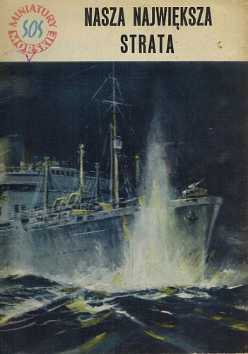 Okładka: Stanisław Bernatt - Nasza największa strata