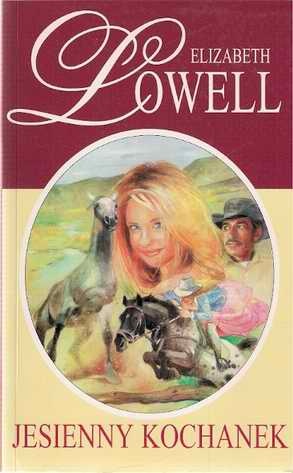 Okładka: Elizabeth Lowell - Jesienny kochanek