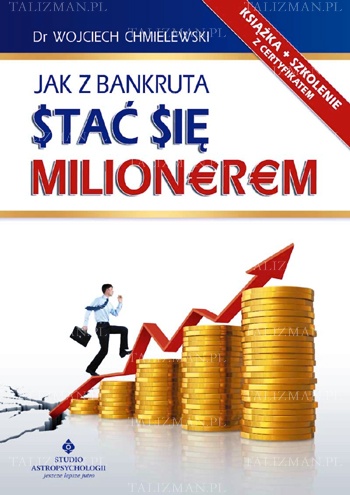Okładka: Wojciech Chmielewski - Jak z bankruta stać się milionerem