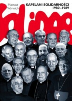 Okładka: Mateusz Wyrwich - Kapelani Solidarności 1980-1989. Tom 2
