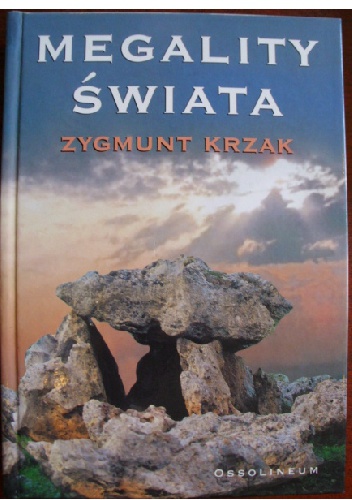 Okładka: Zygmunt Krzak - Megality świata